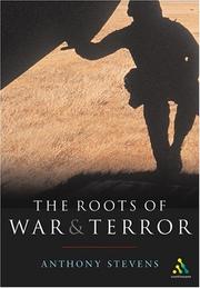 Cover of: Roots of War and Terror (Continuum Compact) by Anthony Stevens