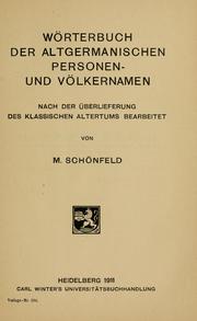 Cover of: Wörterbuch der altgermanischen personen-und völkernamen: nach der überlieferung des klassischen altertums