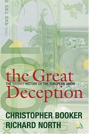 Cover of: The Great Deception: The Secret History Of The European Union