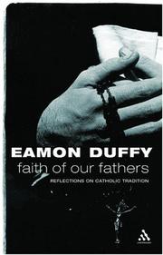 Cover of: Faith Of Our Fathers by Eamon Duffy