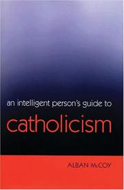 Cover of: An Intelligent Person's Guide To Catholicism (Continuum Icon)