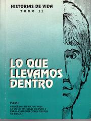 Cover of: Lo que llevamos dentro: historias de vida de ex-niños de la calle