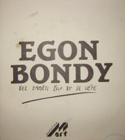 Cover of: Bez paměti žilo by lépe by Egon Bondy