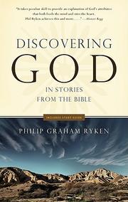 Cover of: Discovering God in Stories from the Bible by Philip Graham Ryken
