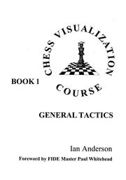 Cover of: Chess visualization course by Ian Anderson