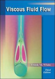 Cover of: Viscous fluid flow | Frank M. White