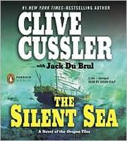 Cover of: The Silent Sea by Clive Cussler, Jack du Brul, Clive Cussler, Jack du Brul