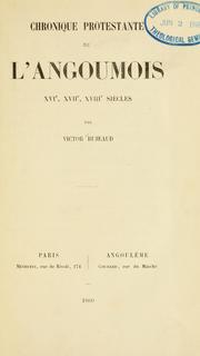 Chronique protestante de l'Angoumois XVIe, XVIIe, XVIIIe siècles, par Victor Bujeaud by Victor Bujeaud