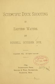 Cover of: Scientific duck shooting in eastern waters by Russell Scudder Nye