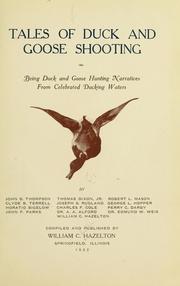 Cover of: Tales of duck and goose shooting: being duck and goose hunting narratives from celebrated ducking waters