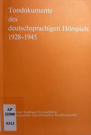 Cover of: Tondokumente des deutschsprachigen Hörspiels 1928-1945 by Hans Joachim Schauss, Hans Joachim Schauss