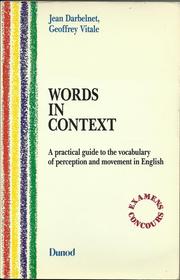 Cover of: Words in context: a practical guide to the vocabulary of perception and movement in English