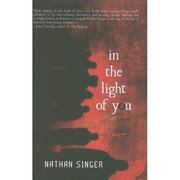 In the light of you by Nathan Singer
