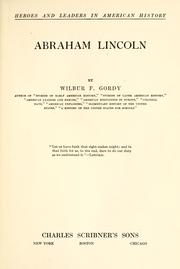 Cover of: Abraham Lincoln by Wilbur Fisk Gordy