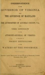 Correspondence of the governor of Virginia with the governor of Maryland and the authorities of Accomac County, Va by Virginia. Governor (1874-1878 : Kemper)