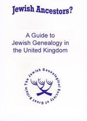 Cover of: A Guide to Jewish Genealogy in the United Kingdom (Jewish Ancestors') by Rosemary E. Wenzerul