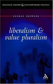 Cover of: Liberalism And Value Pluralism