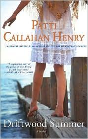 Cover of: Driftwood summer by Patti Callahan Henry
