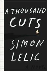 Cover of: A thousand cuts by Simon Lelic, Simon Lelic