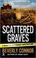 Cover of: Scattered graves