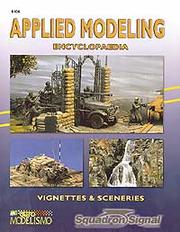 Cover of: Applied Modeling Encyclopedia: Vignettes and Sceneries - Squadron Specials series (8104)