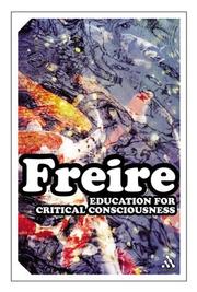 Education For Critical Consciousness (Continuum Impacts) by Paulo Freire, Freire
