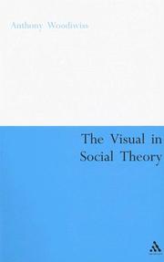 Cover of: The Visual In Social Theory