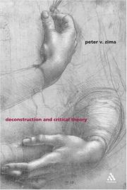 Cover of: Deconstruction And Critical Theory by Peter V. Zima