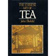Cover of: The Chinese art of tea by John Blofeld