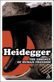 Cover of: The Essence Of Human Freedom by Martin Heidegger
