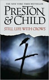 Cover of: Still Life with Crows by Douglas Preston, Lincoln Child