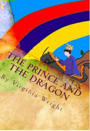 Cover of: The Prince and the Dragon by Virginia Wright: A Fairy Tale