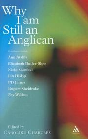 Cover of: Why I Am Still an Anglican by Caroline Chartres, Caroline Chartres