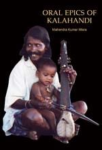 Cover of: Epics Oral epics of Kalahandi by Mahendra K. Mishra