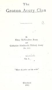 Cover of: The Groton Avery clan by Elroy McKendree Avery