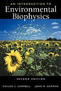 Cover of: Introduction to environmental biophysics by Gaylon S. Campbell, Gaylon S. Campbell