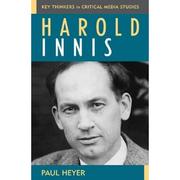 Cover of: Harold Innis by Paul Heyer