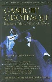 Cover of: Gaslight Grotesque: Nightmare Tales of Sherlock Holmes