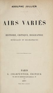 Cover of: Airs variés: histoire, critique, biographie musicales et dramatiques.