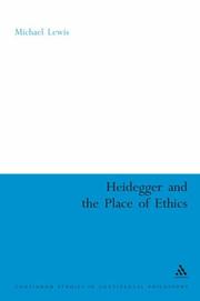 Cover of: Heidegger And The Place Of Ethics: Being-with In The Crossing Of Heidegger's Thought (Continuum Studies in Continental Philosophy)