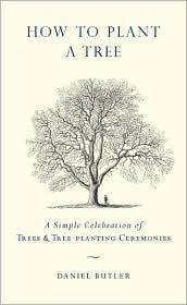 Cover of: How to Plan a Tree by Daniel Butler