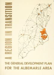 Cover of: A region in transition: the general development plan for the Albemarle area.