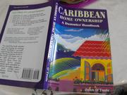 Cover of: Caribbean home ownership: a dummies' handbook