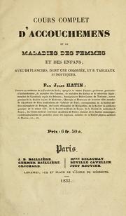 Cover of: Cours complet d'accouchemens et de maladies des femmes et des enfans