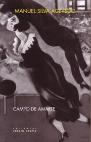 Cover of: Campo de amarte by Manuel Silva Acevedo