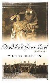 Dead end gene pool by Wendy Burden