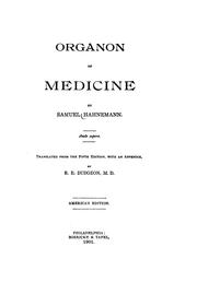 Cover of: Organon of medicine by Samuel Hahnemann, Samuel Hahnemann