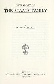 Genealogy of the Staats family by Harold Staats