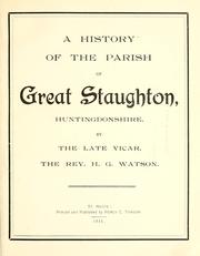 Cover of: A history of the parish of Great Staughton, Huntingdonshire by Henry George Watson