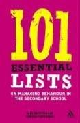 Cover of: 101 Essential Lists on Managing Behaviour in the Secondary School (101 Essential Lists)